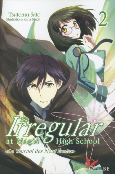 The irregular at Magic High School Tome 2: le tournoi des neuf écoles