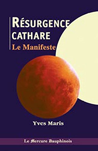 Résurgence cathare - le manifeste