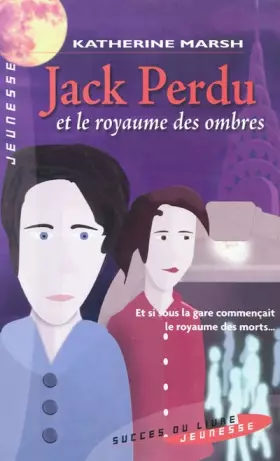 Jack perdu et le royaume des ombres