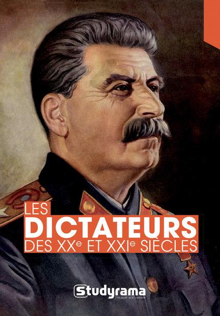 Les dictateurs des XXe et XXIe siècles