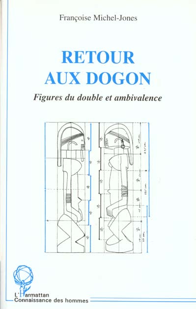 RETOUR AUX DOGON: Figures du double et ambivalence