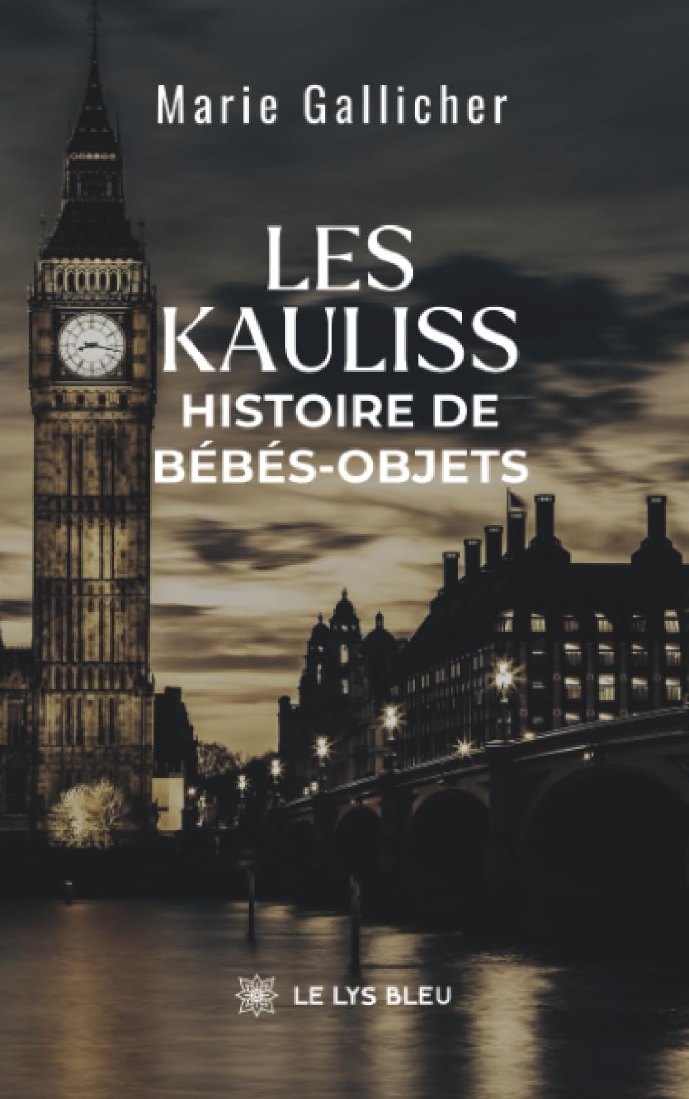Les kauliss: Histoire de bébés-objets