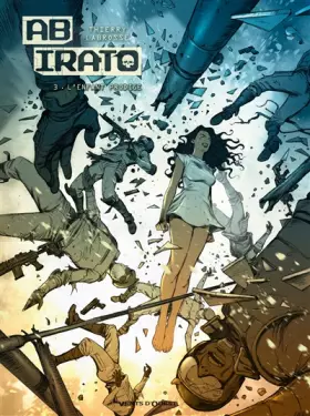 Ab irato Tome 3: l'enfant prodige