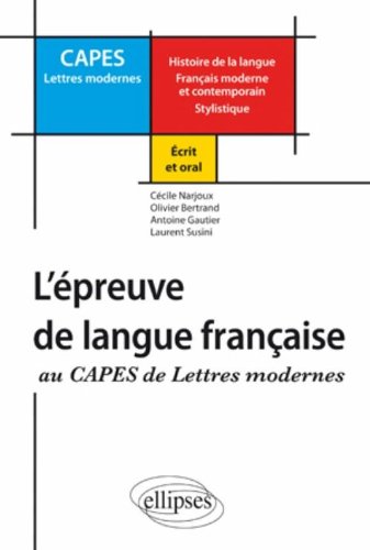 CAPES lettres modernes - l'épreuve de langue française