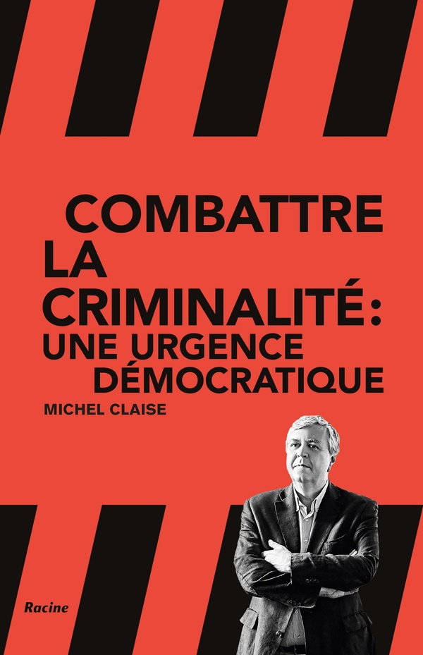 Combattre la criminalité: Une urgence démocratique