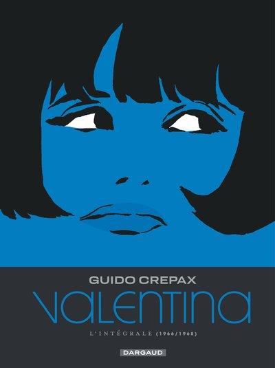 Valentina: l'intégrale. Vol. 2. 1966-1968