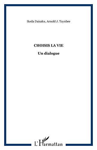 Choisis la vie: Un dialogue