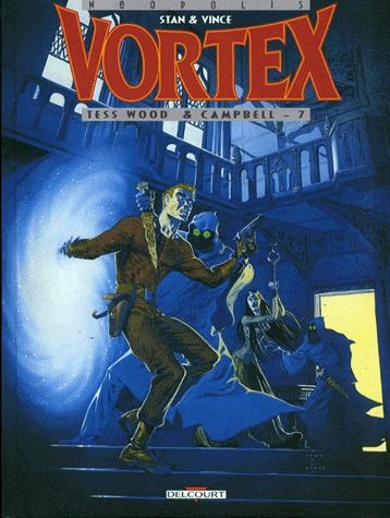 Vortex - Tess Wood et Campbell Tome 7