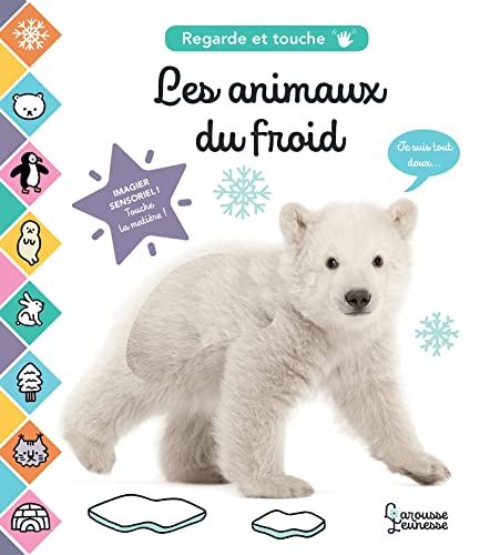 Regarde et touche: les animaux du froid