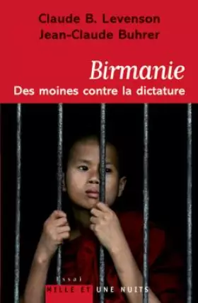 Birmanie: des moines contre la dictature
