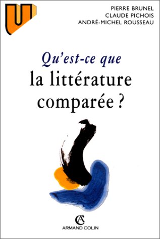 Qu'est-ce que la littérature comparée?