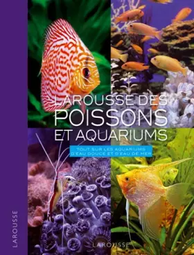 Larousse de poissons et aquariums - Marie-Paule Piednoir, Christian Piednoir