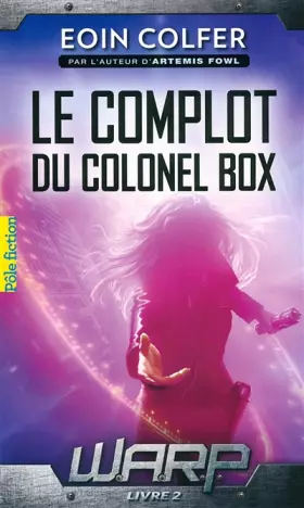 W.A.R.P. Tome 2: Le complot du colonel box
