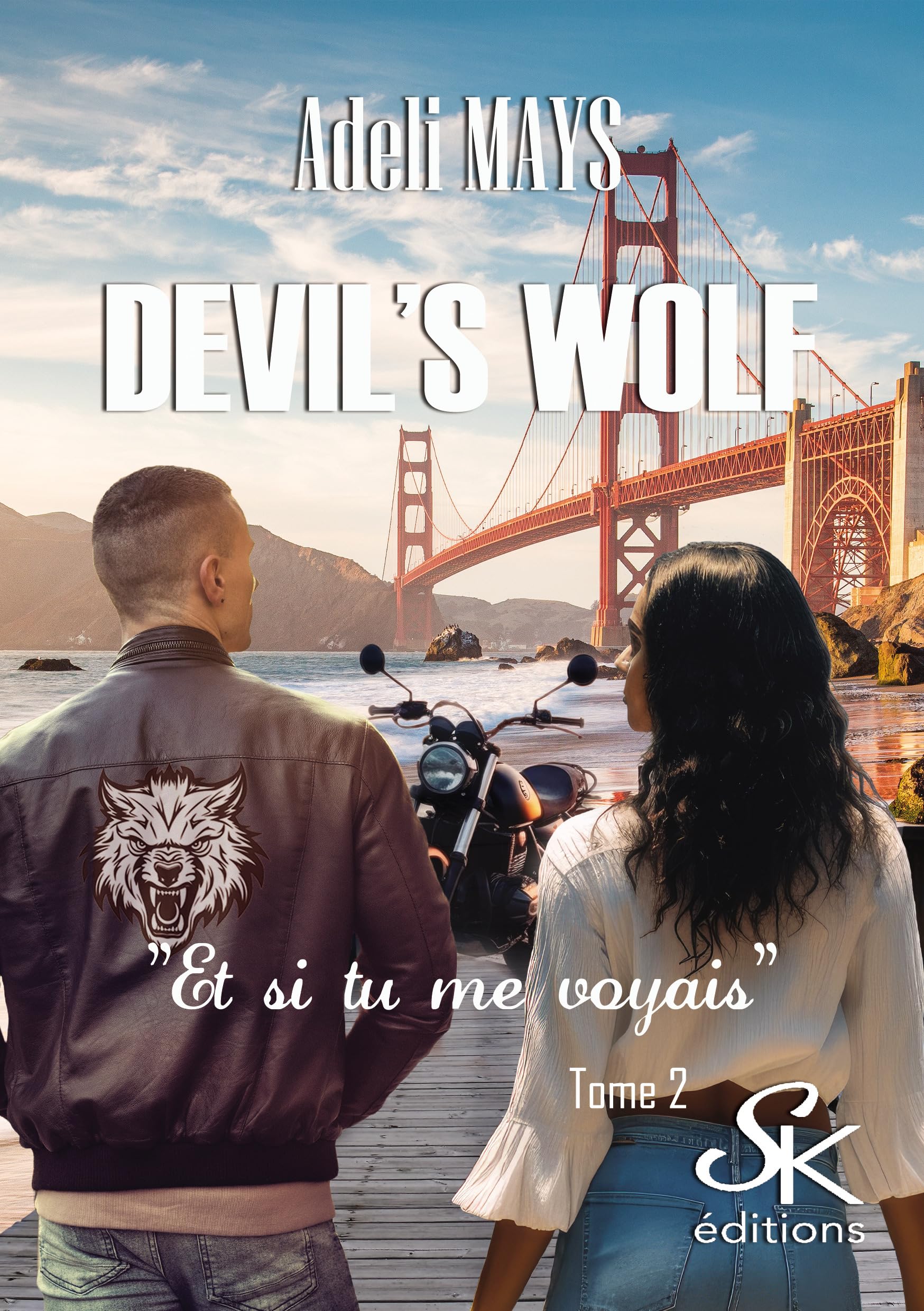 Devil's wolf Tome 2: Et si tu me voyais