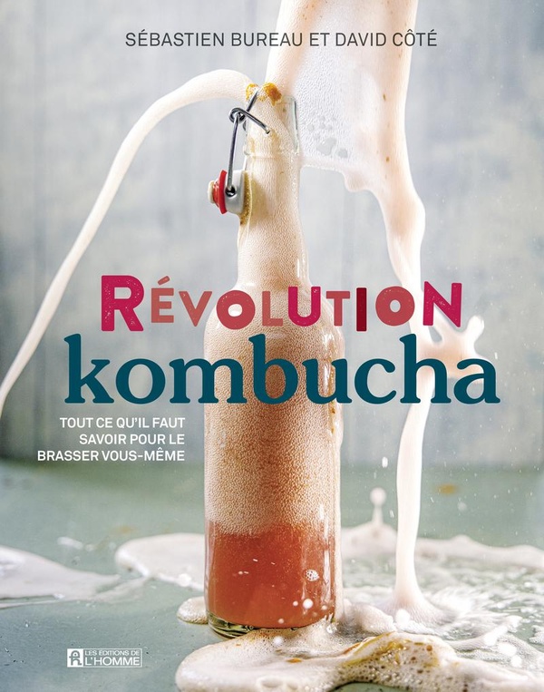 Révolution Kombucha: tout ce qu'il faut savoir pour le brasser vous-même
