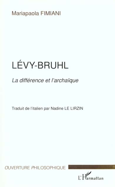 Levy-bruhl - la difference et l'archaique