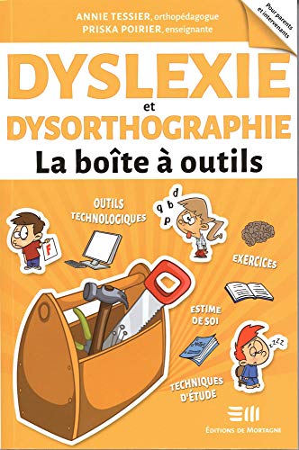 Dyslexie et dysorthographie - la boîte à outils