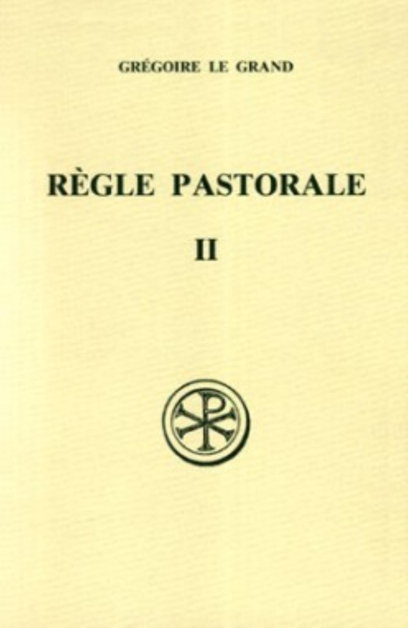 La règle pastorale Tome 2