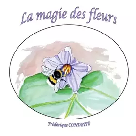 La magie des fleurs