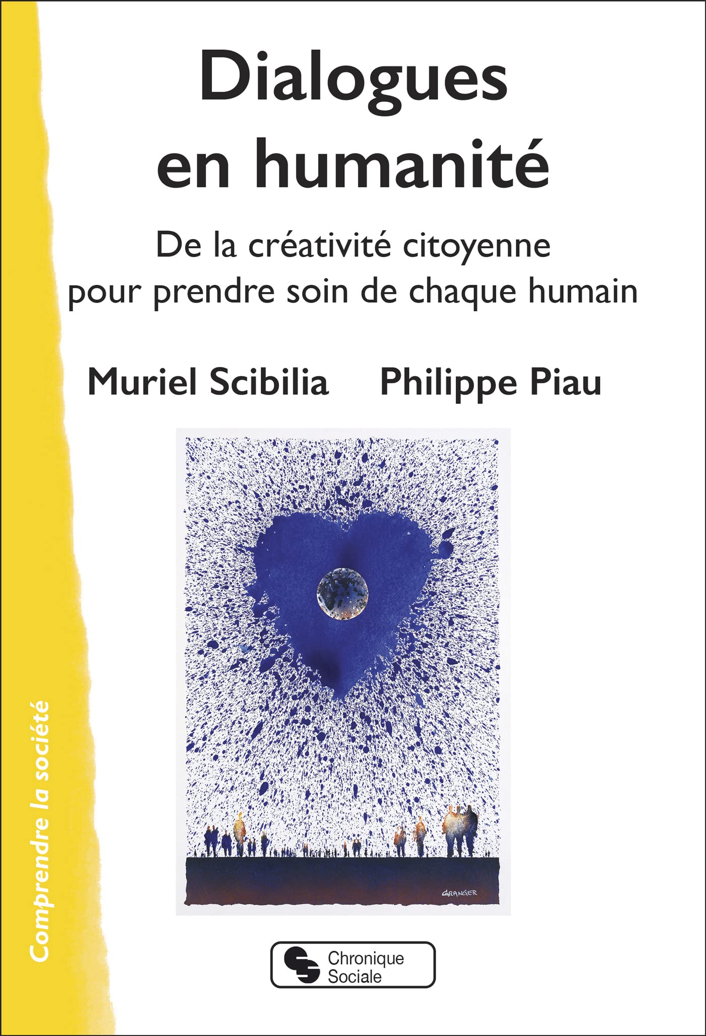 Dialogues en humanité: un laboratoire citoyen pour prendre soin de chaque humain