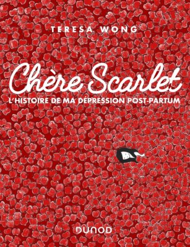 Chère Scarlet - L'histoire de ma dépression post-partum - L'histoire de ma dépression post-partum