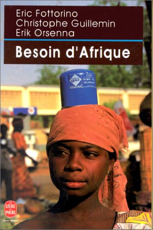 Besoin d'Afrique - Eric Fottorino