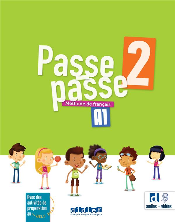 Passe-passe 2, A1: méthode de français: avec des activités de préparation au DELF Prim