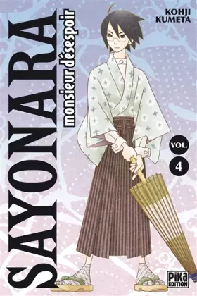 Sayonara monsieur desespoir t.4
