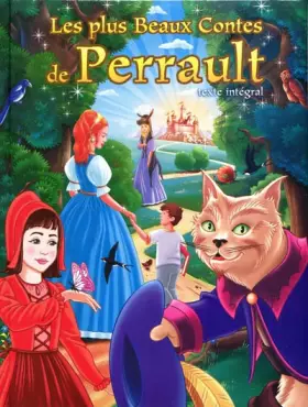 Les plus beaux contes de Perrault - Charles Perrault, Philippe Béziat, Philippe Harchy, Nicolas Vasiliev