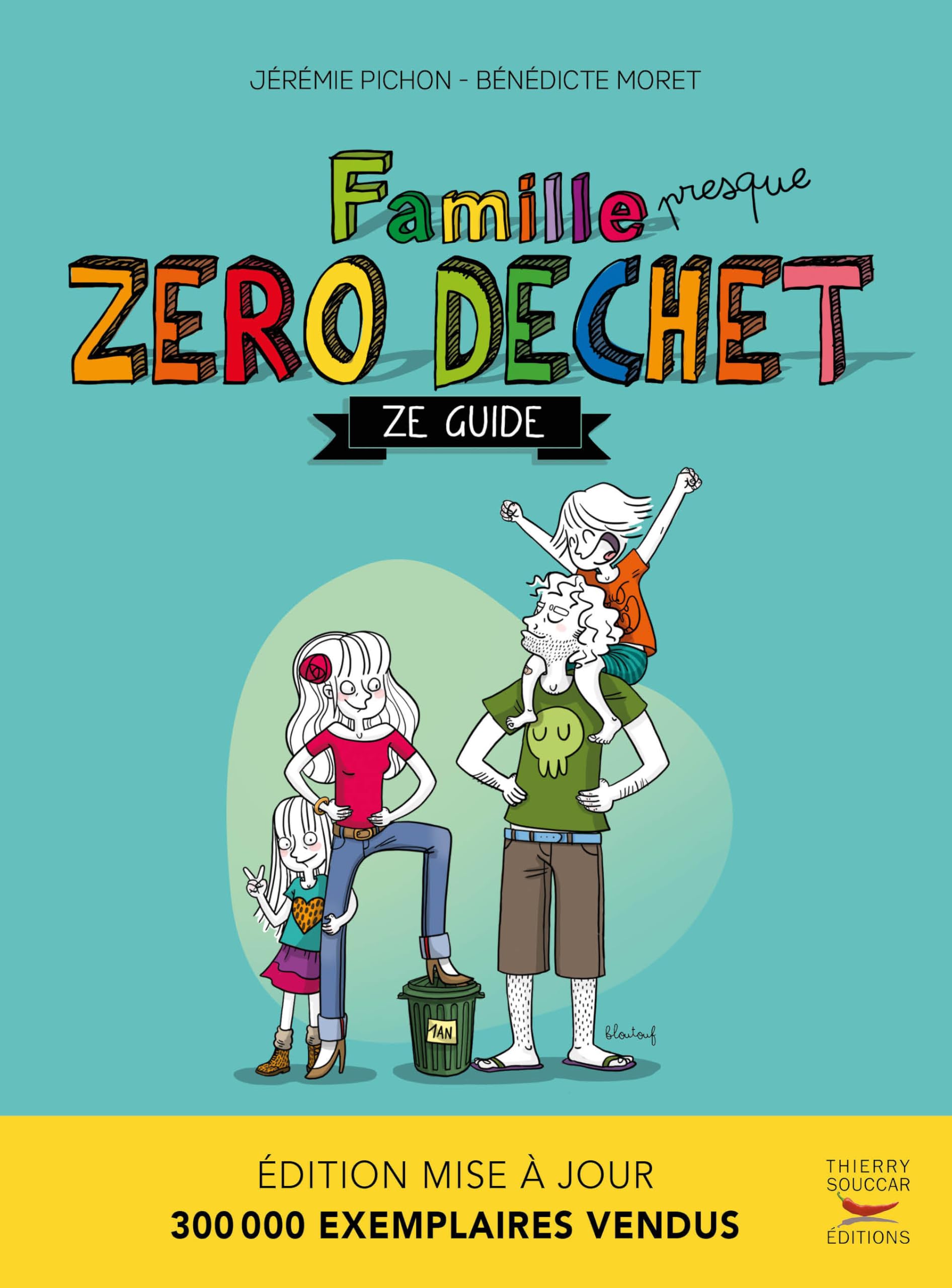 Famille presque zéro déchet: Ze guide