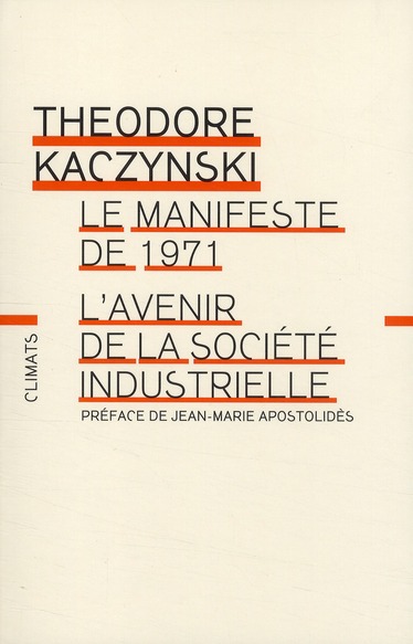 L'avenir de la société industrielle. Le manifeste de 1971