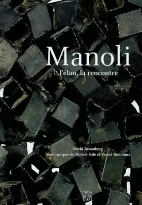 Manoli, l'elan de la rencontre