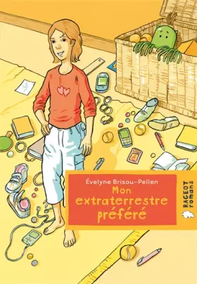 Mon extraterrestre préféré - Evelyne Brisou-Pellen