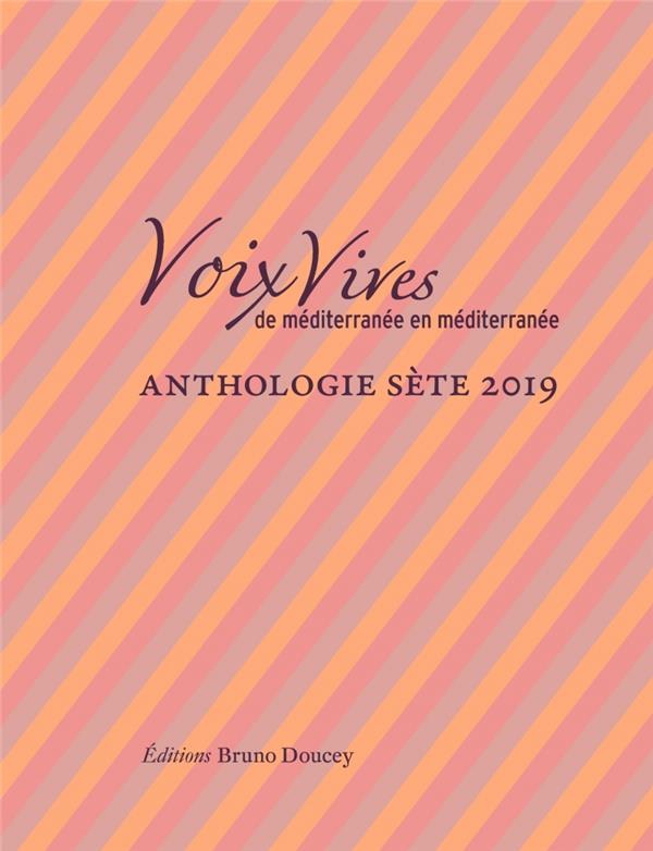 Voix vives de Méditerranée en Méditerranée - anthologie sète (édition 2019)