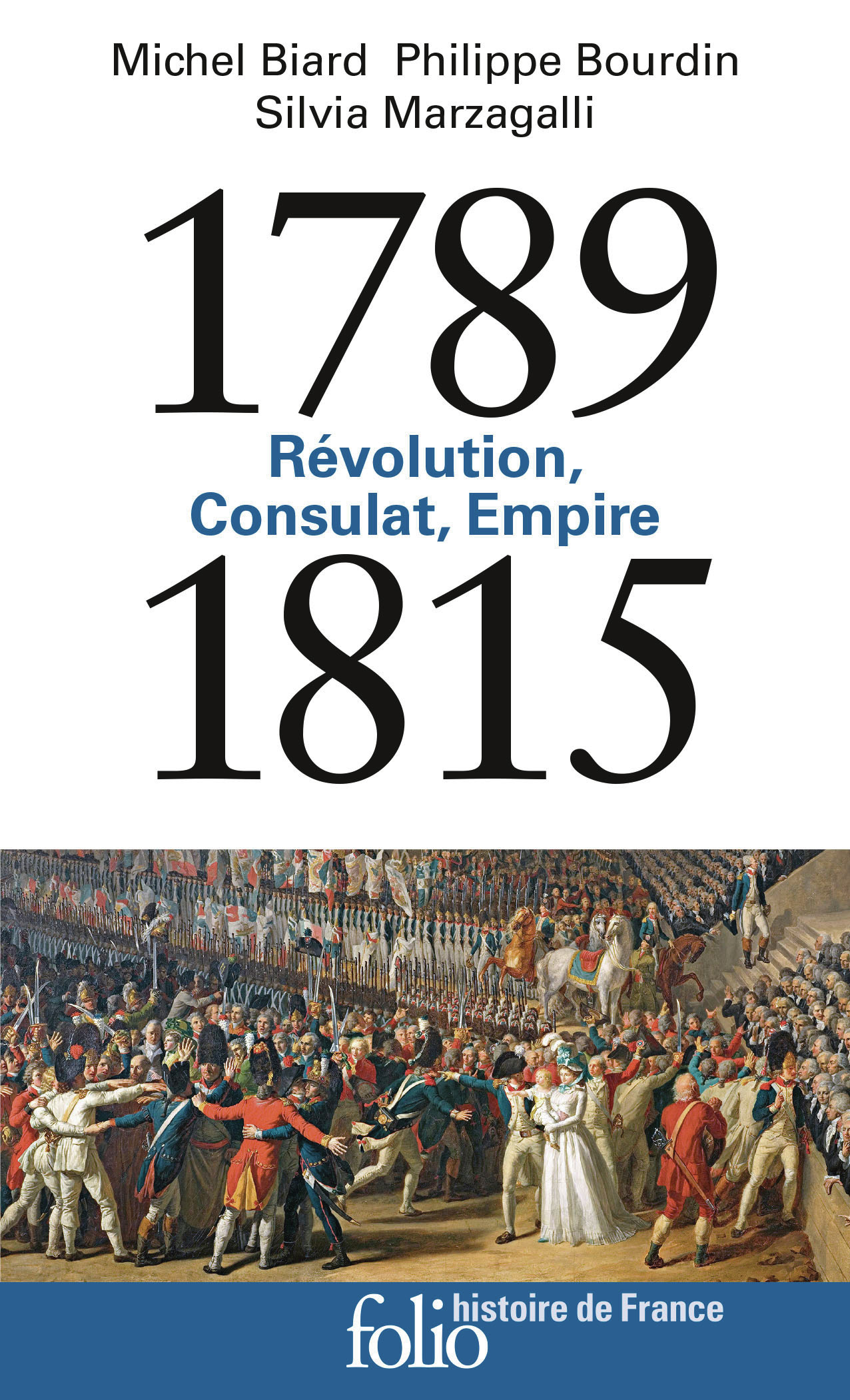 Révolution, Consulat, Empire: 1789-1815