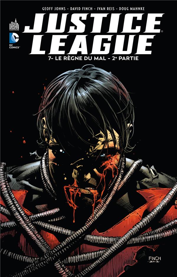 Justice League Tome 7: le règne du mal t.2