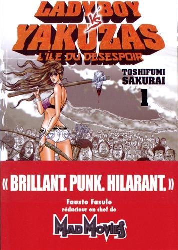 Ladyboy vs Yakuzas: l'île du désespoir. Vol. 1