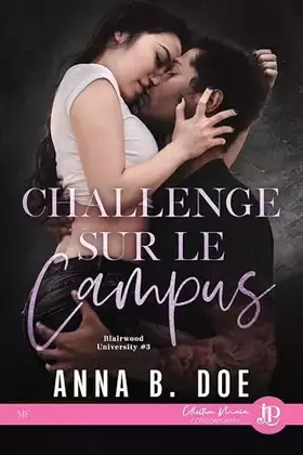 Interdit charnel Tome 2: Challenge sur le campus
