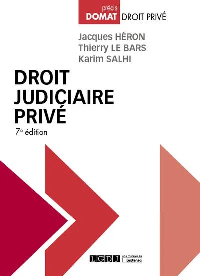 Droit judiciaire privé - Édition à jour du droit positif au 14 août 2019, et annonçant les évolutions à venir résultant de la loi n° 2019-222 du 23 mars 2019 de programmation 2018-2022 et de réforme pour la justice