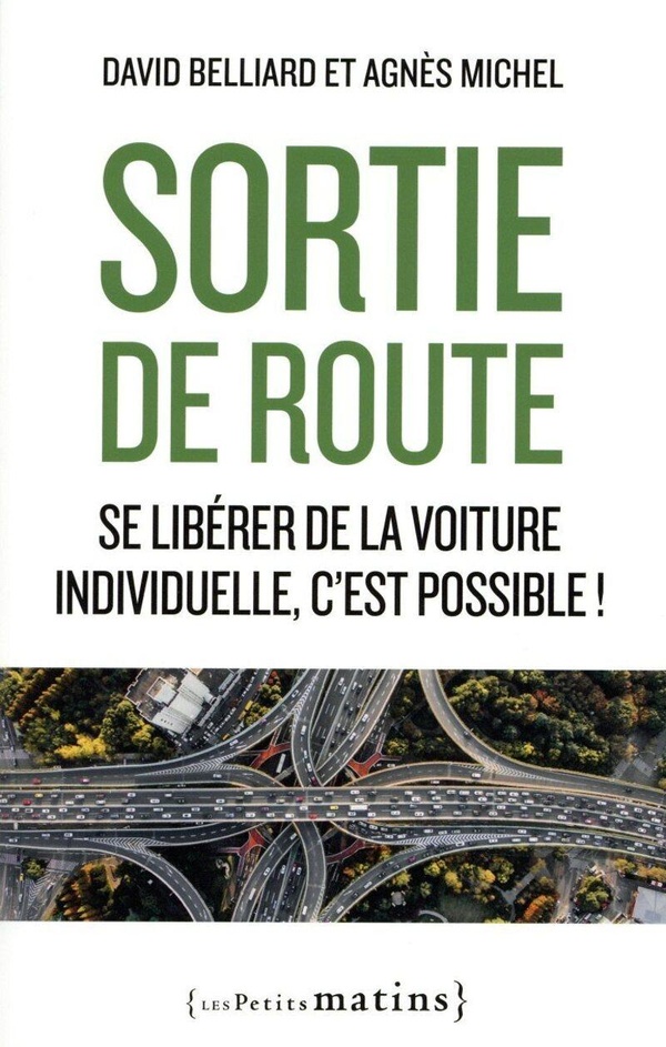Sortie de route: Se libérer de la voiture individuelle, c'est possible!