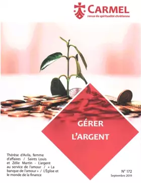 Revue du Carmel n.172: gérer l'argent