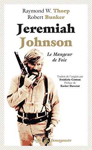 Jeremiah Johnson: le mangeur de foie