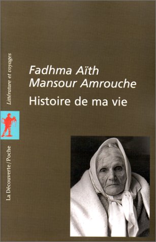 Histoire de ma vie - Amrouche