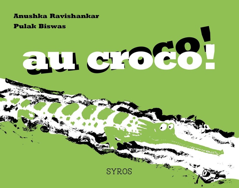 Au croco! au croco!