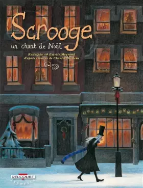 Scrooge, un chant de Noël, de Charles Dickens