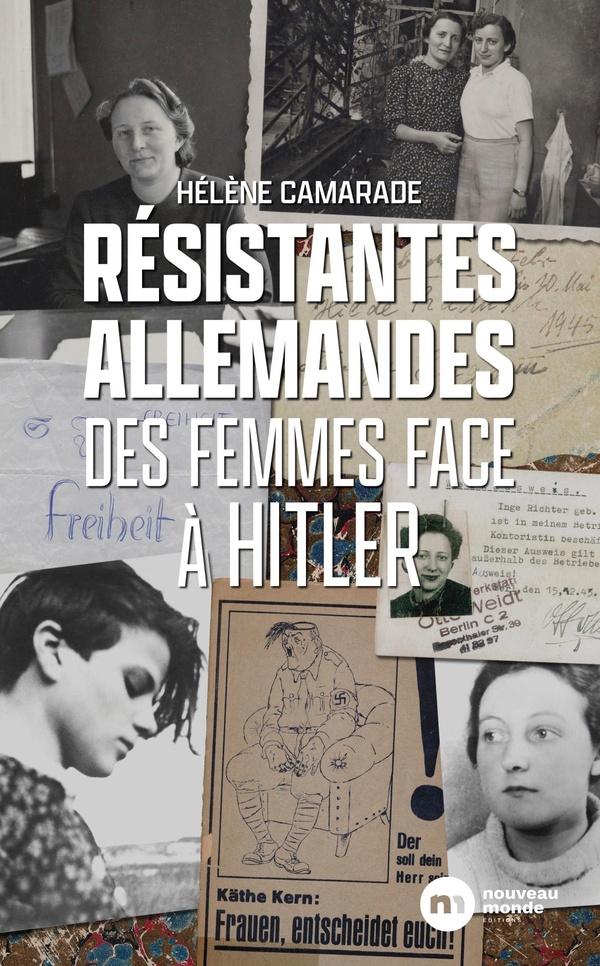 Résistantes allemandes: des femmes face à Hitler