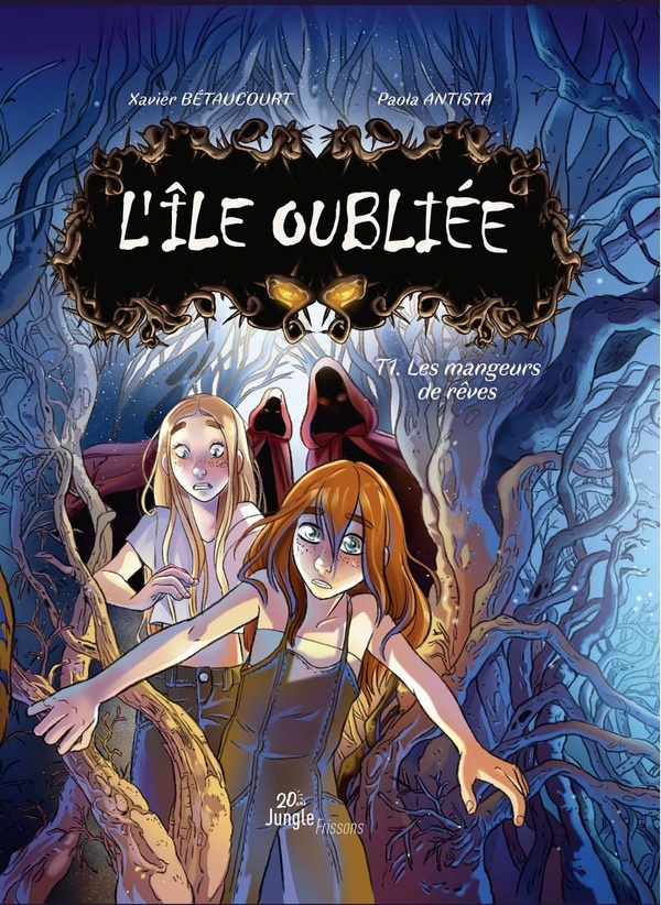 L'île oubliée Tome 1: les mangeurs de rêves