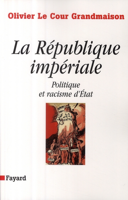 La République impériale. Politique et racisme d'état