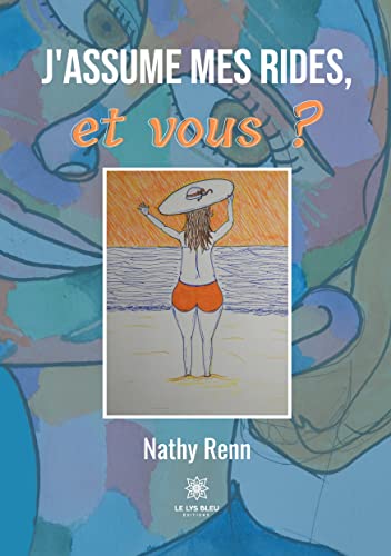 J'assume mes rides, et vous?