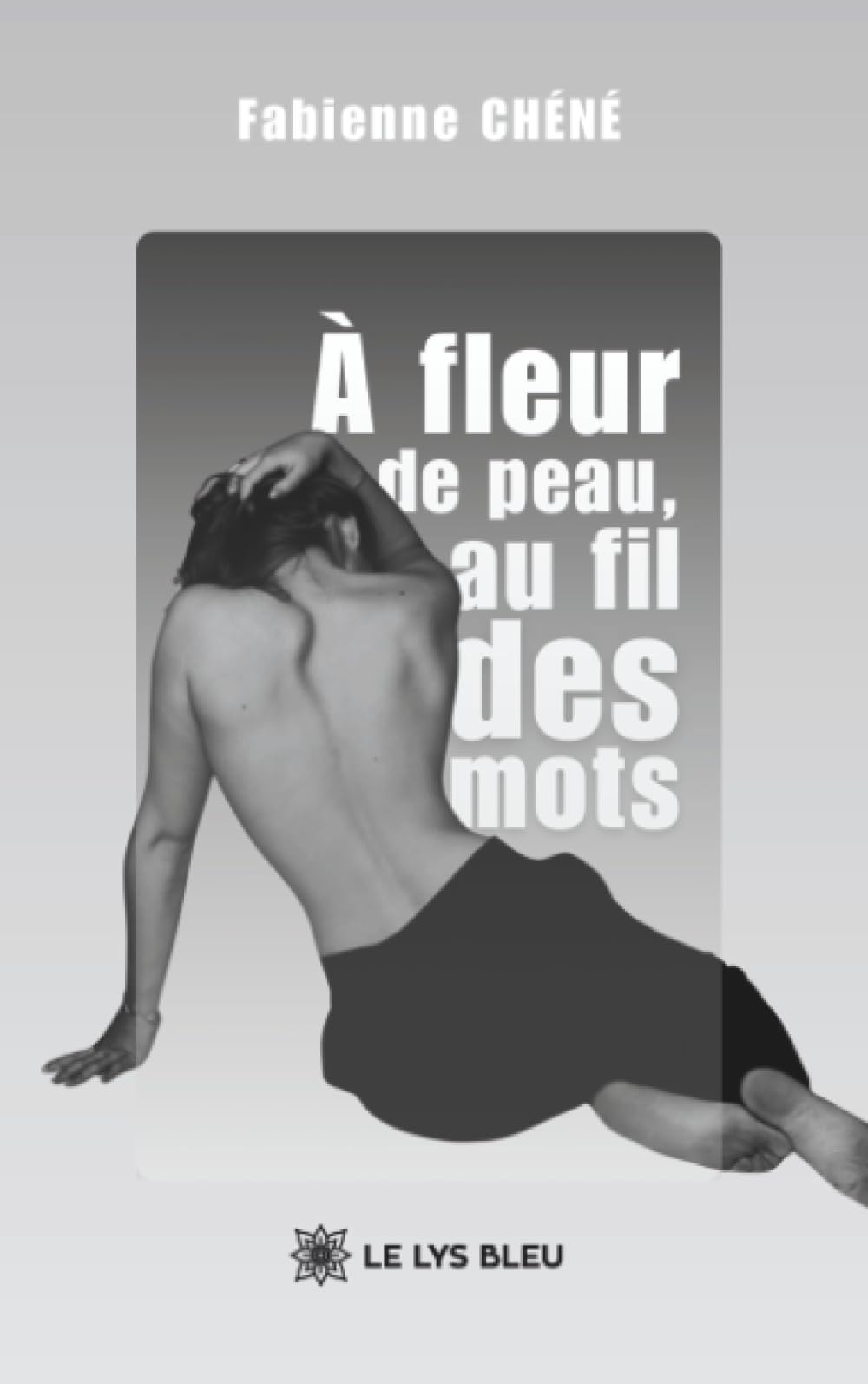 A fleur de peau, au fil des mots